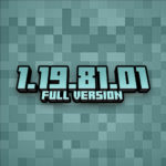 Minecraft 1.19.81.01