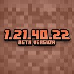 Minecraft 1.21.40.22