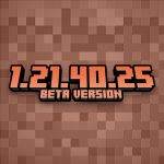 Minecraft 1.21.40.25